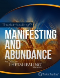 Formation Theta Healing ® Manifestation & Abondance